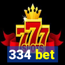 334 bet